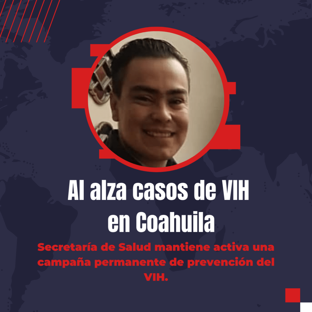 Alerta de Salud: Aumentan los casos de VIH/SIDA en&nbsp;Coahuila